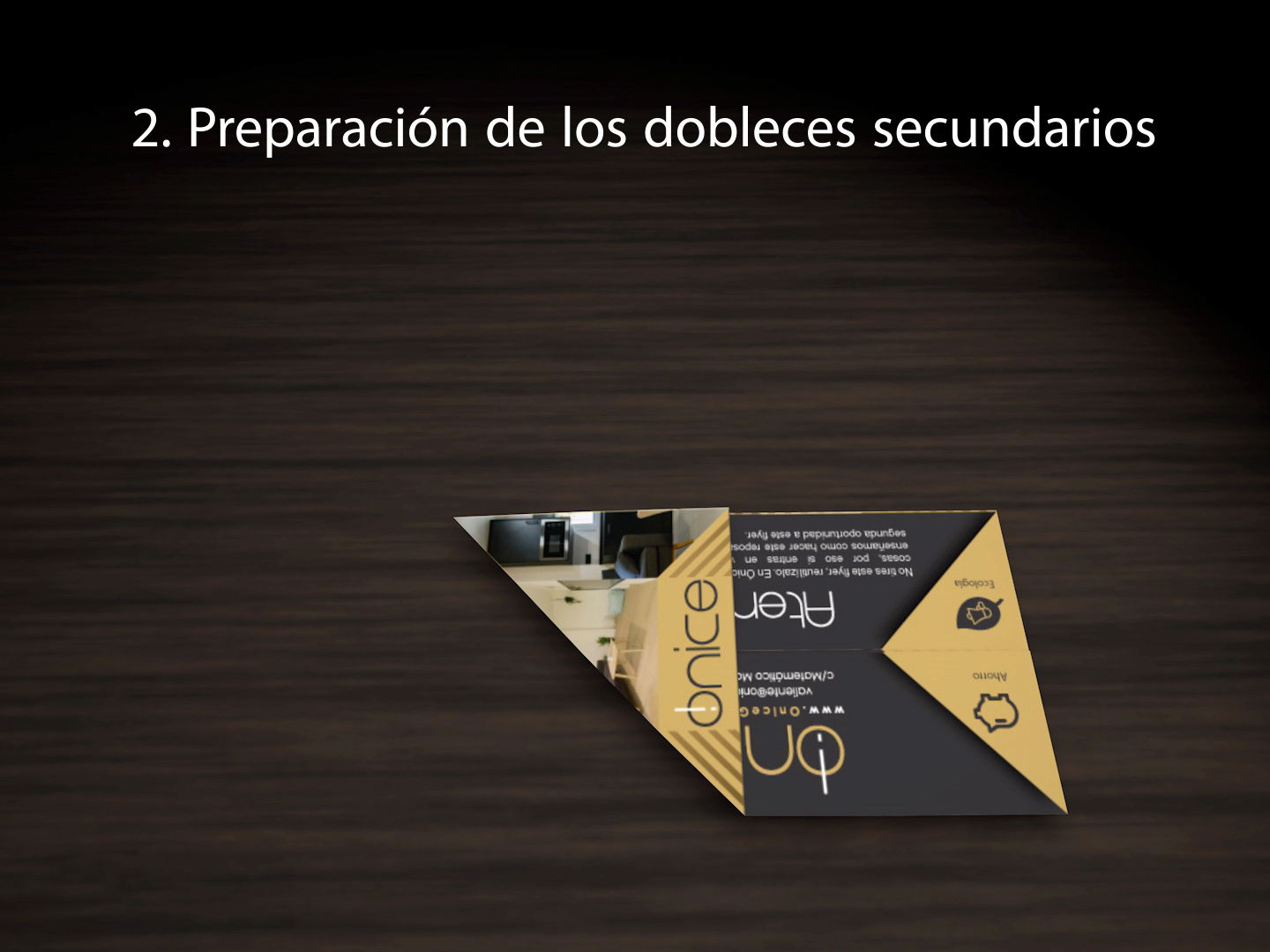 2. Preparación de los dobleces secundarios